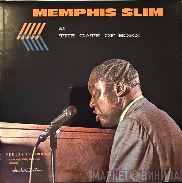 Memphis Slim - Memphis Slim At The Gate Of Horn