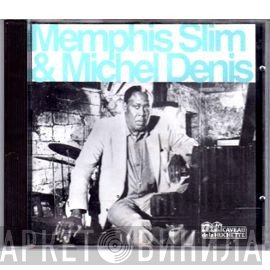 Memphis Slim, Michel Denis - Live At The Caveau De La Huchette, Paris, 1977