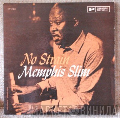 Memphis Slim  - No Strain