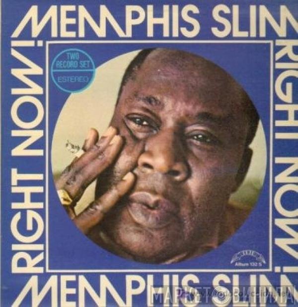 Memphis Slim  - Right Now