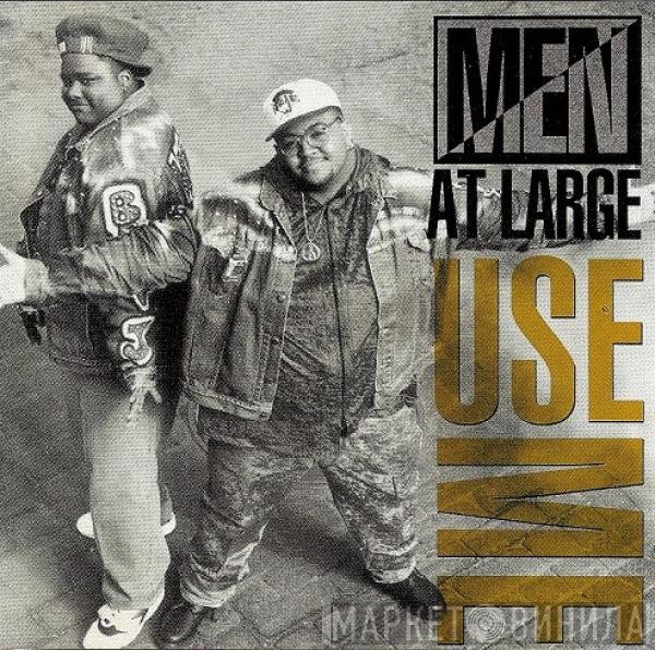 Men At Large  - Use Me