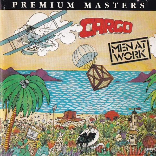 Men At Work  - Cargo