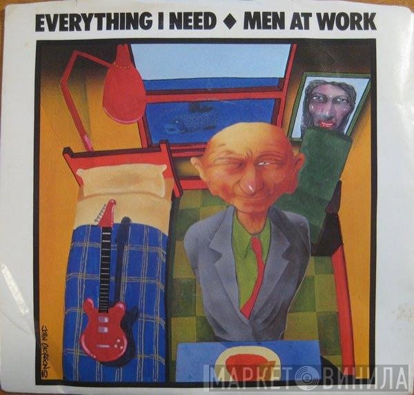 Men At Work  - Everything I Need