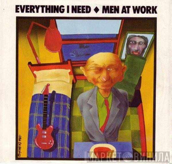 Men At Work  - Everything I Need