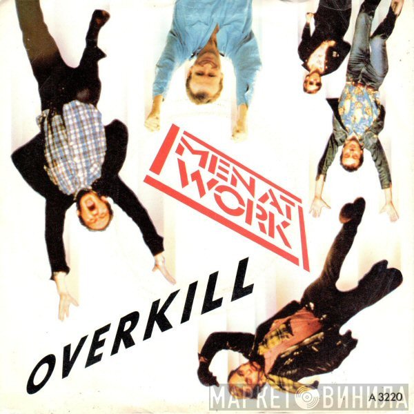 Men At Work  - Overkill