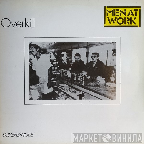 Men At Work  - Overkill