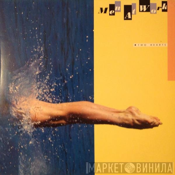 Men At Work  - Two Hearts