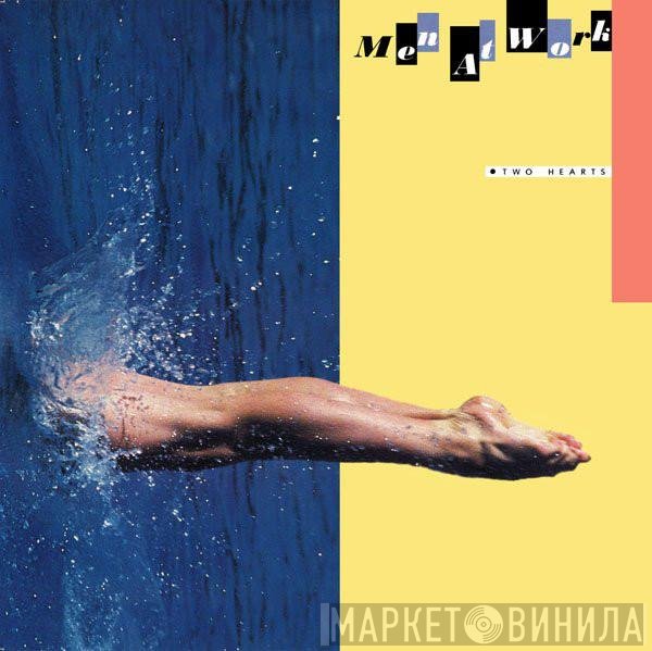 Men At Work  - Two Hearts