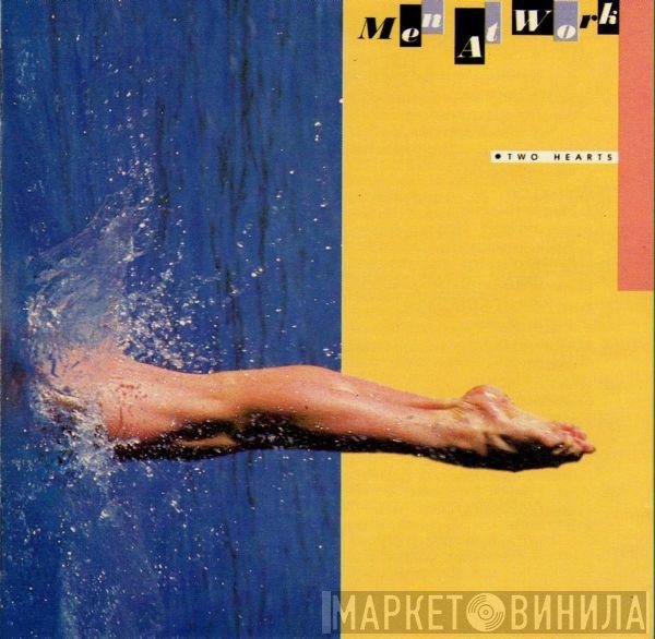 Men At Work  - Two Hearts