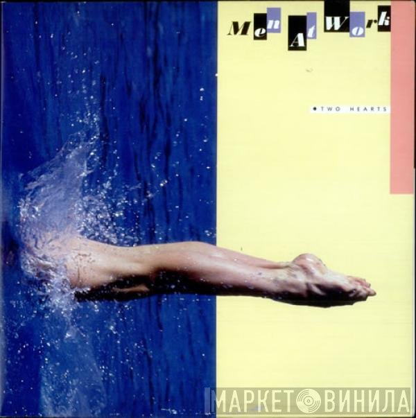 Men At Work  - Two Hearts