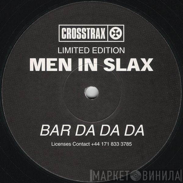Men In Slax - Bar Da Da Da
