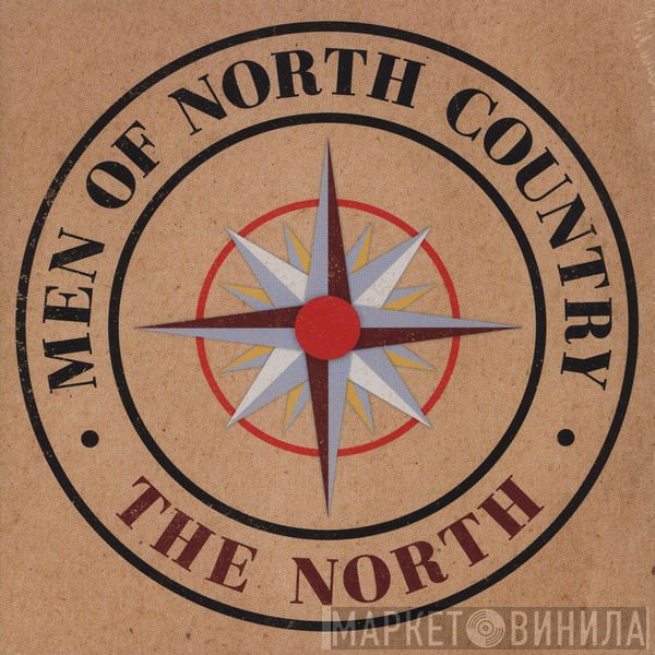 Men Of North Country - The North