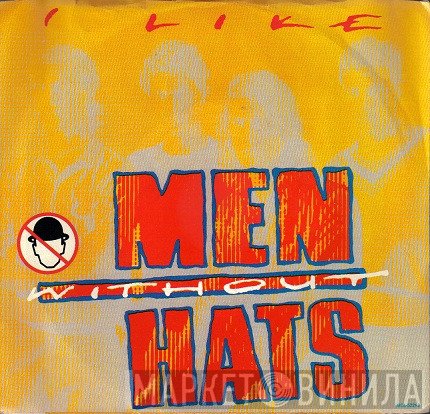 Men Without Hats  - I Like