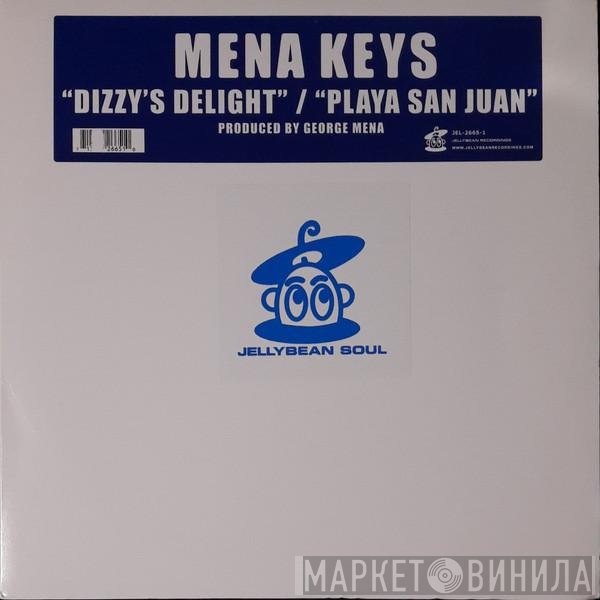 Mena Keys - Dizzy's Delight / Playa San Juan