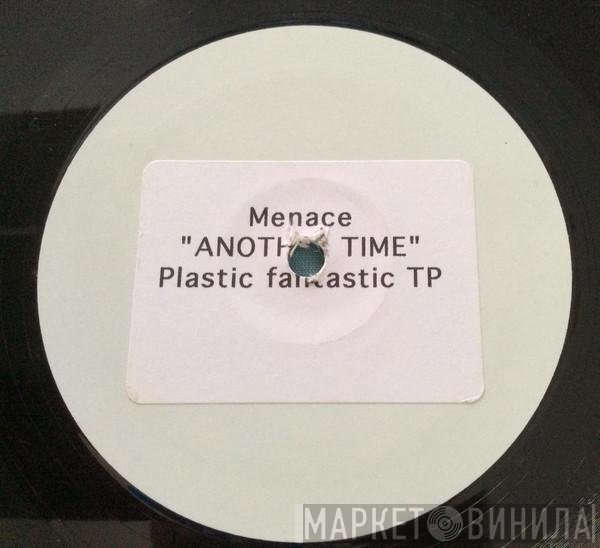 Menace - Another Time