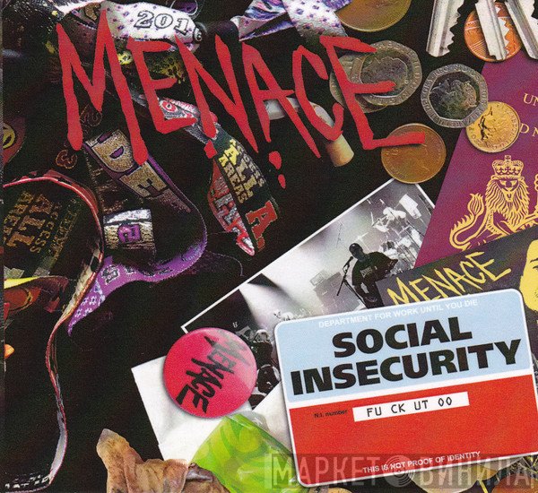 Menace   - Social Insecurity