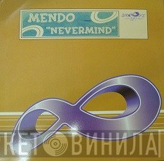 Mendo - Nevermind