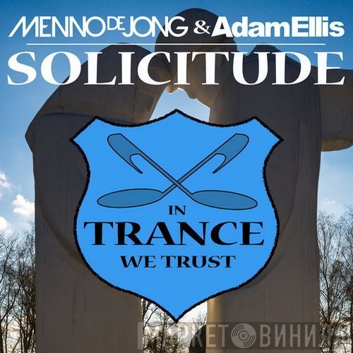 Menno de Jong & Adam Ellis   - Solicitude