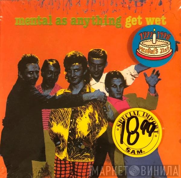 Mental As Anything  - Get Wet