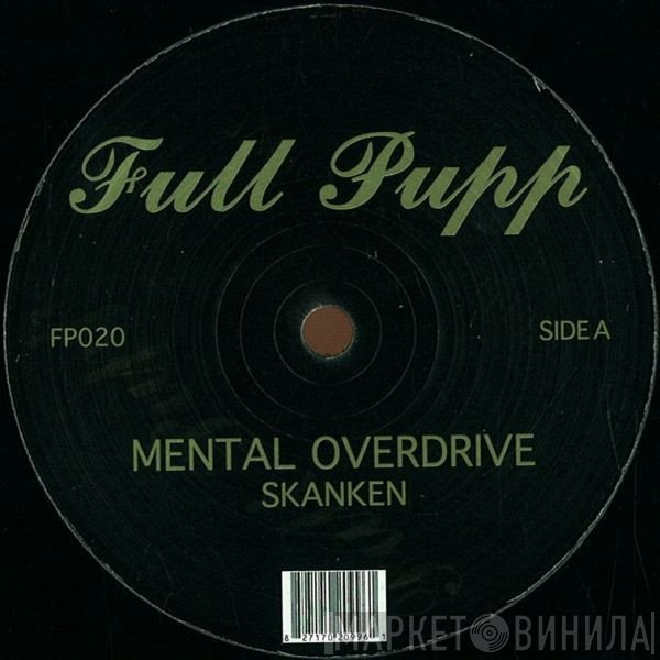 Mental Overdrive - Skanken
