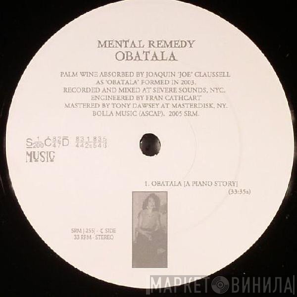 Mental Remedy - Obatala