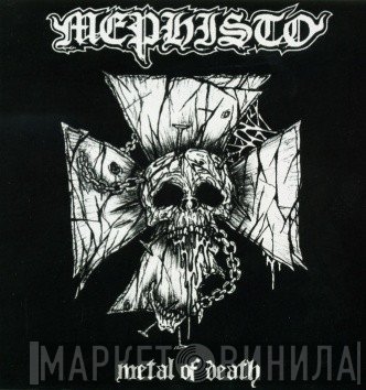 Mephisto  - Metal Of Death