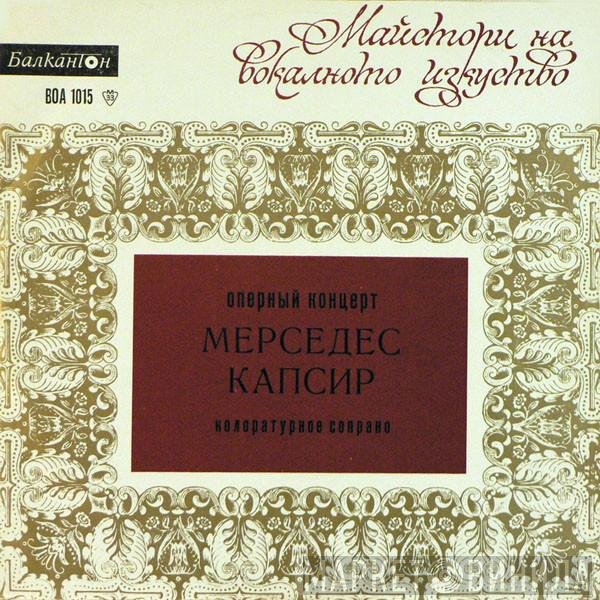 Mercedes Capsir - Оперный Концерт