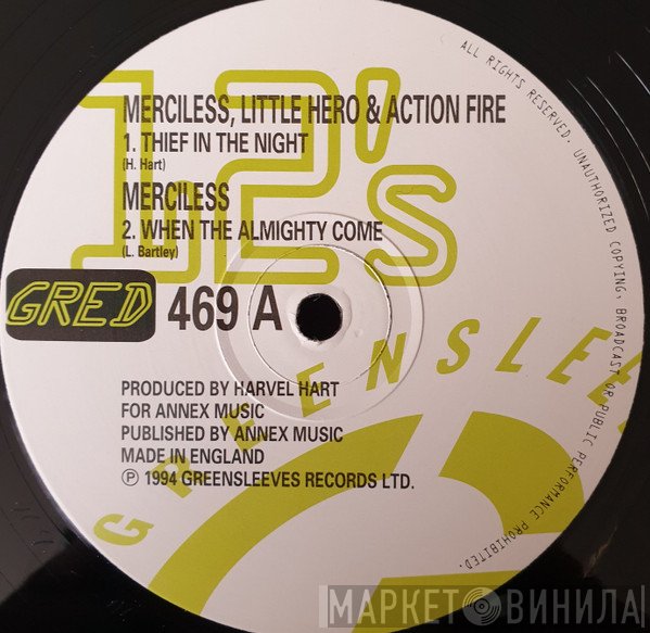 Merciless, Little Hero, Action Fire - Thief In The Night / When The Almighty Come / Seek God