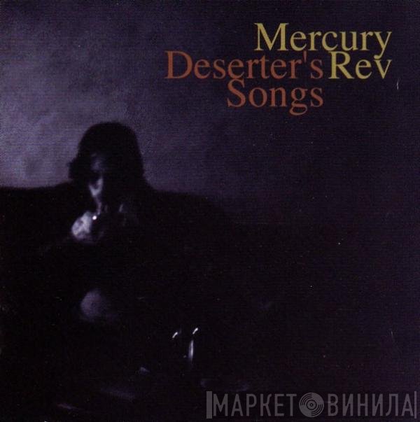 Mercury Rev - Deserter's Songs