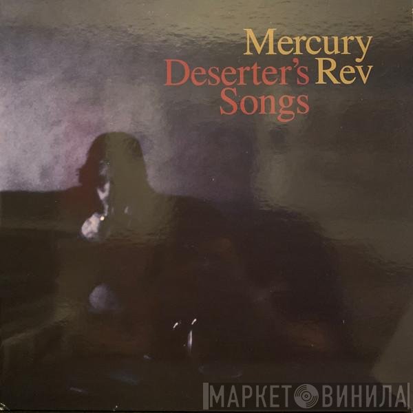 Mercury Rev - Deserter's Songs