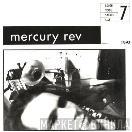 Mercury Rev - If You Want Me To Stay