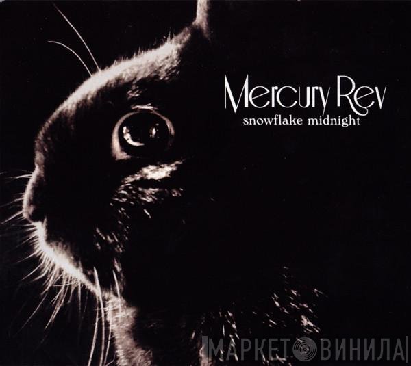 Mercury Rev - Snowflake Midnight