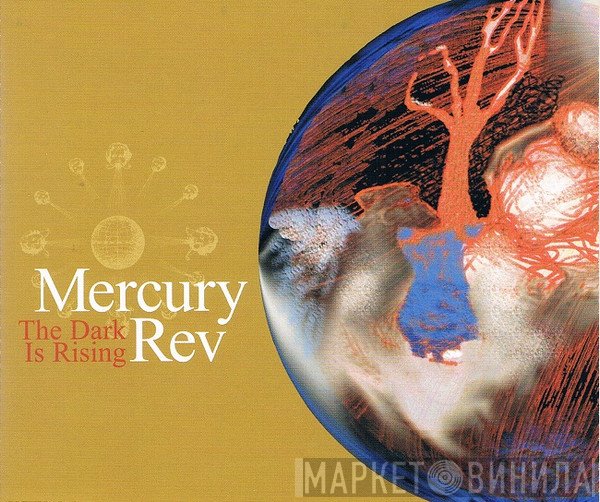 Mercury Rev  - The Dark Is Rising