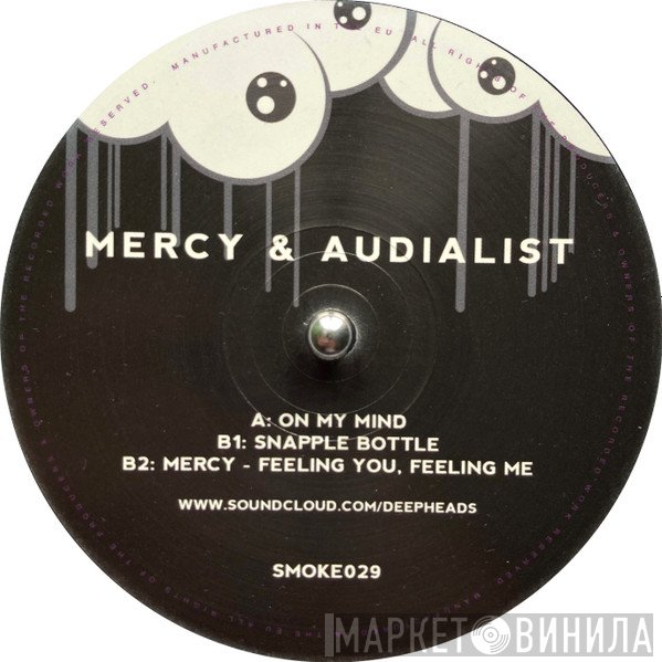 Mercy , Audialist - On My Mind / Snapple Bottle / Feeling You, Feeling Me