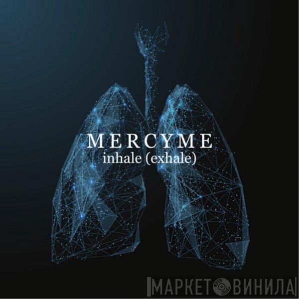 MercyMe  - Inhale (Exhale)