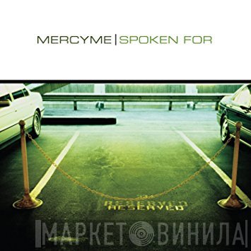 MercyMe  - Spoken For