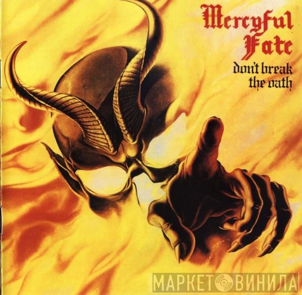 Mercyful Fate - Don't Break The Oath