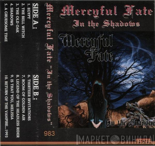 Mercyful Fate  - In The Shadows