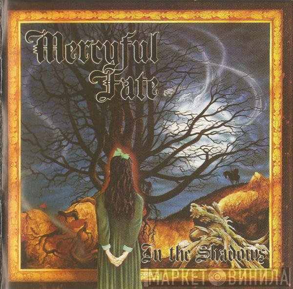 Mercyful Fate  - In The Shadows