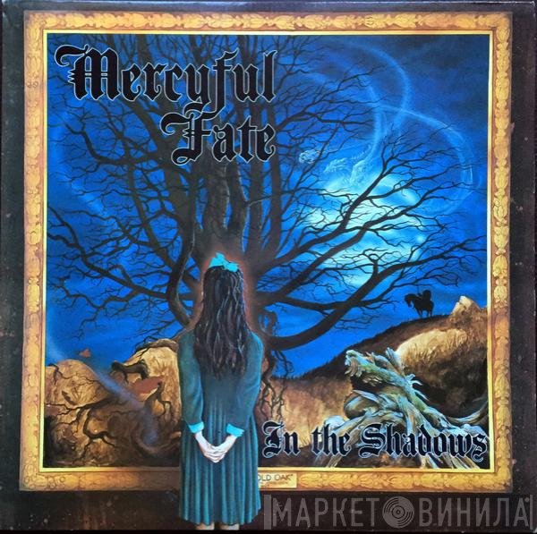 Mercyful Fate  - In The Shadows
