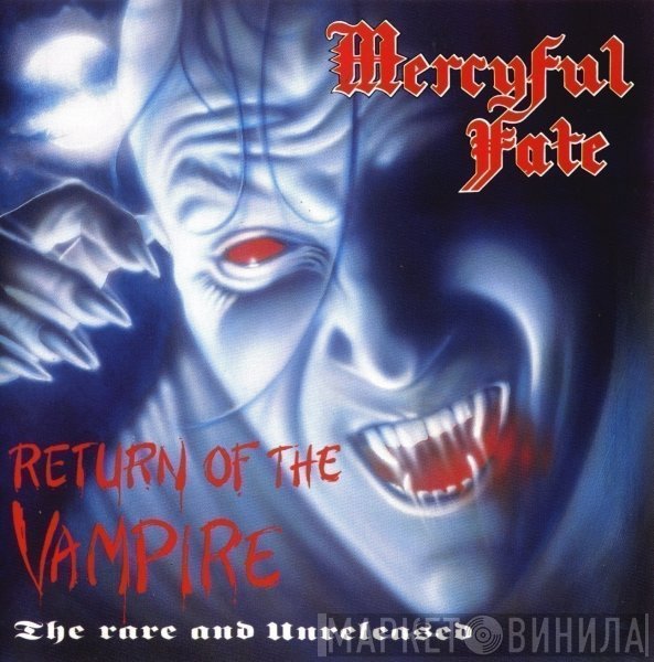 Mercyful Fate  - Return Of The Vampire