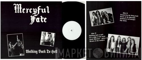 Mercyful Fate  - Walking Back To Hell
