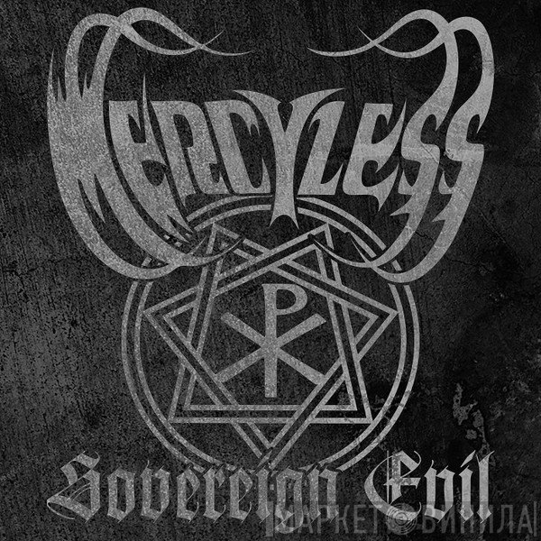 Mercyless  - Sovereign Evil