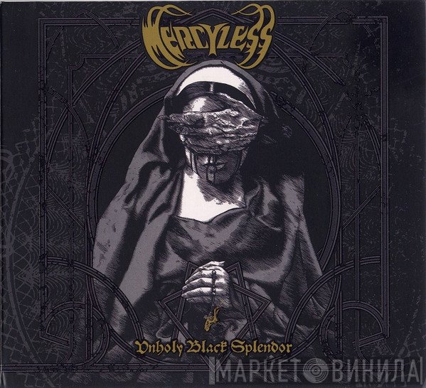 Mercyless  - Unholy Black Splendor