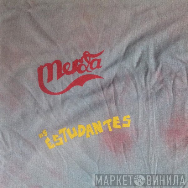 Merda, Os Estudantes - Os Estudantes / Merda