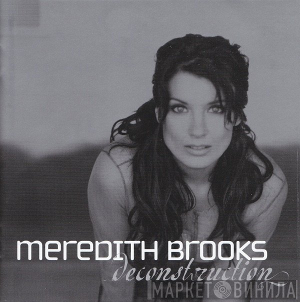 Meredith Brooks  - Deconstruction