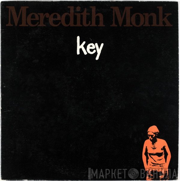 Meredith Monk  - Key