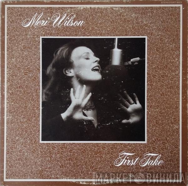 Meri Wilson - First Take