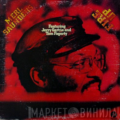 Merl Saunders  - Fire Up