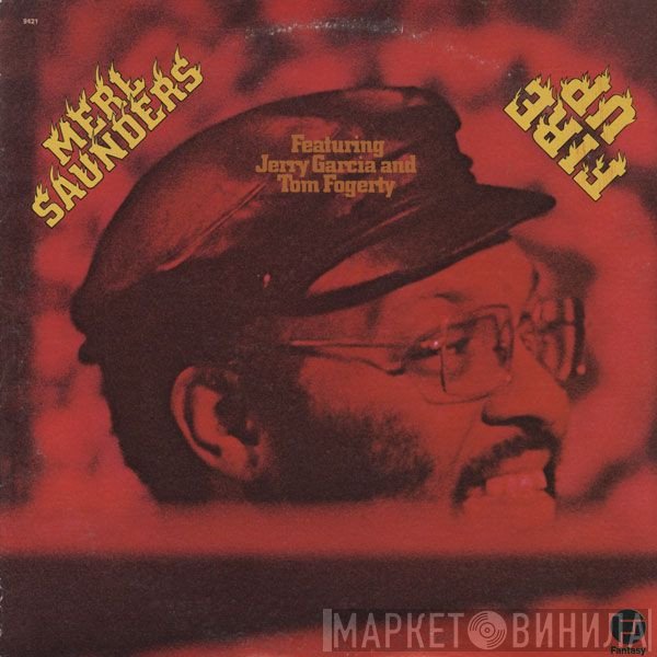 Merl Saunders  - Fire Up